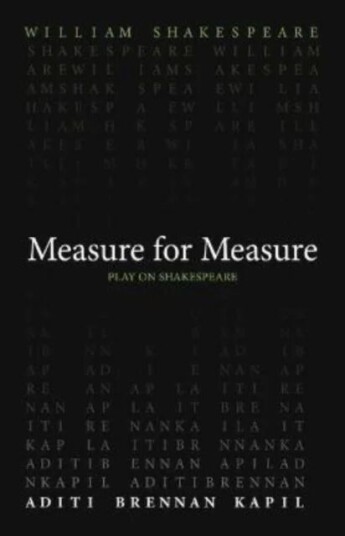 Measure For Measure Av William Shakespeare, Aditi Brennan Kapil