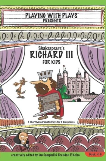 Shakespeares Richard Iii For Kids 3 Av Ian Campbell