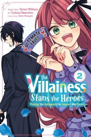 The Villainess Stans The Heroes: Playing The Antagonist To Support Her Faves!, Vol. 2 Av Yamori Mitikusa