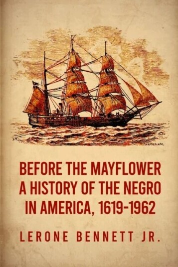 Before The Mayflower Av Lerone Bennett