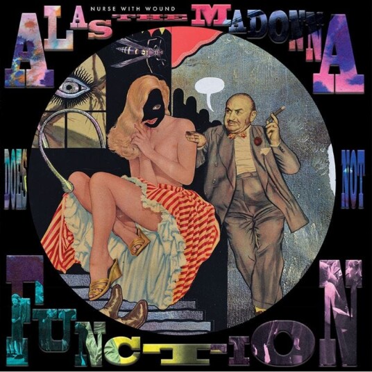 Nurse With Wound  Alas The Madonna Does Not Function  LP/Vinyl