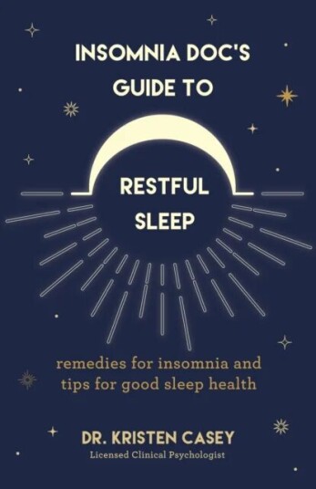 Insomnia Doc¿s Guide To Restful Sleep Av Dr. Kristen Casey