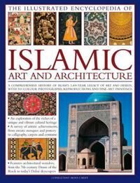 Illustrated Encyclopedia Of Islamic Art And Architecture Av Moya Carey