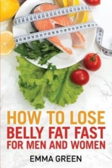How To Lose Belly Fat Fast Av Emma Green