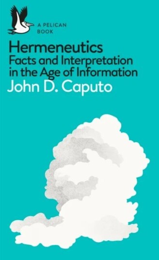 Hermeneutics Av John D. Caputo