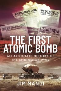 The First Atomic Bomb Av Jim Mangi