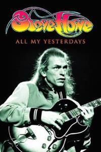 All My Yesterdays Av Steve Howe