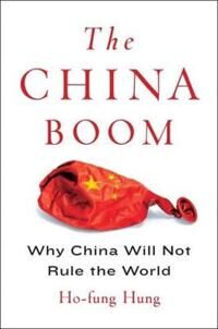 Hung Ho-fung The China Boom