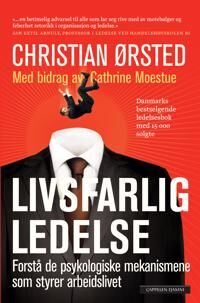 Livsfarlig Ledelse Av Christian Ørsted