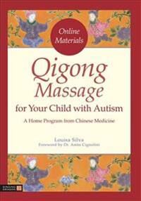 Qigong Massage For Your Child With Autism Av Louisa Silva Qigong Massage For Your Child With Autism Av Louisa Silva
