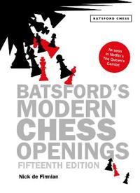 Batsford'S Modern Chess Openings Av Nick De Firmian Batsford'S Modern Chess Openings Av Nick De Firmian