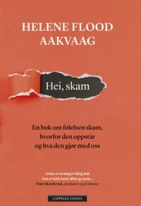 Hei, Skam Av Helene Flood Aakvaag