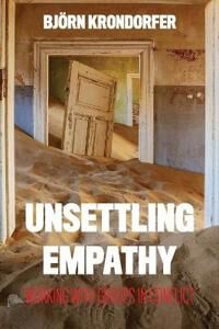 Krondorfer Björn Unsettling Empathy