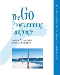 Go Programming Language, The Av Alan Donovan, Brian Kernighan