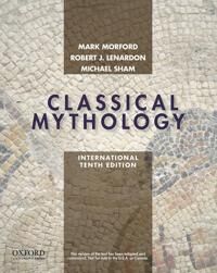 Morford, Mark P.O. Classical Mythology, International Edition Morford, Mark P.O. Classical Mythology, International Edition