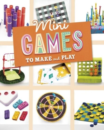 Mini Games to Make and Play Mini Games to Make and Play