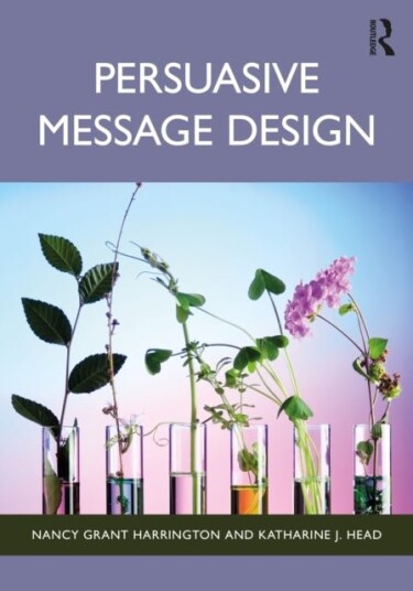 Persuasive Message Design Persuasive Message Design
