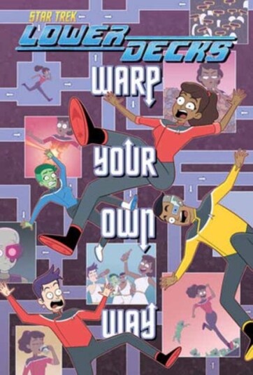 Star Trek: Lower Decks¿Warp Your Own Way