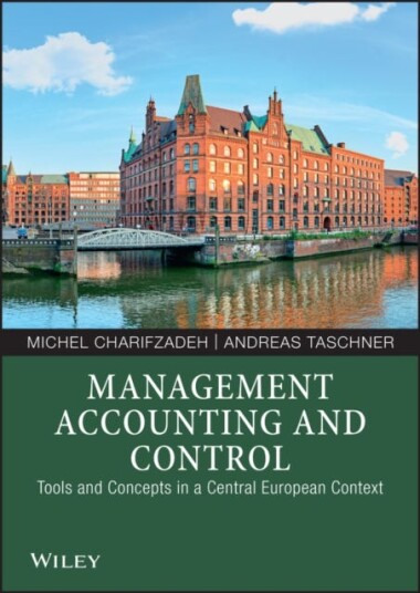 Management Accounting and Control  Tools and Concepts in a Central European Context
