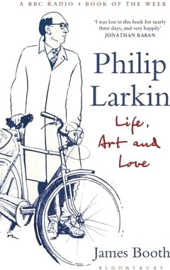 Philip Larkin Life, Art and Love Philip Larkin Life, Art and Love