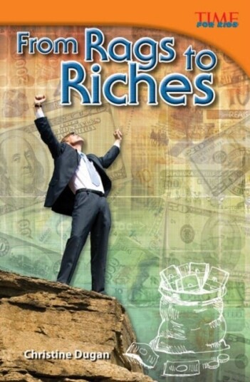 From Rags to Riches From Rags to Riches