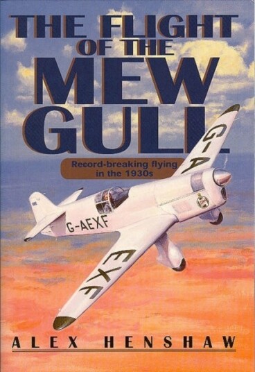 Flight Of The Mew Gull  Recordbreaking flying in the 1930s