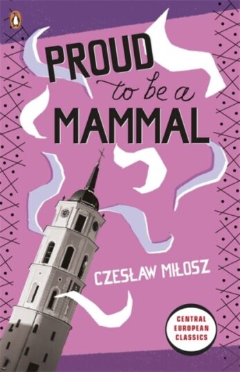 Proud To Be A Mammal Av Czeslaw Milosz