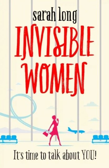 Invisible Women Av Sarah Long