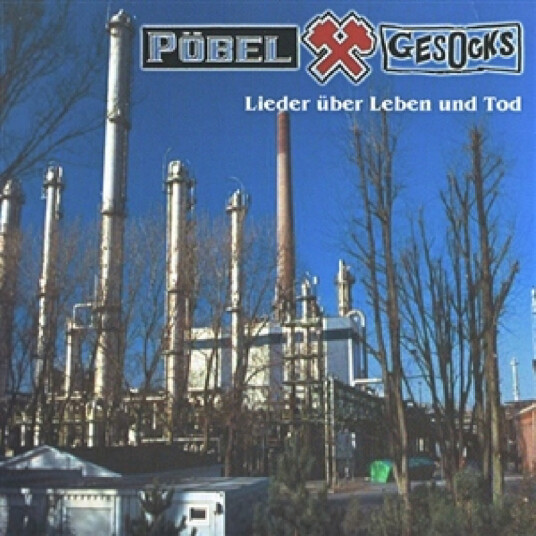 Pöbel Und Gesocks Lieder Über Leben Und Tod CD