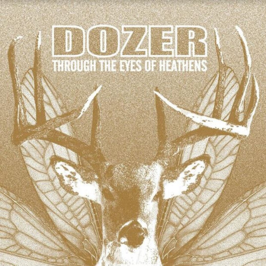 Dozer Through The Eyes Of Heathens Vinyl