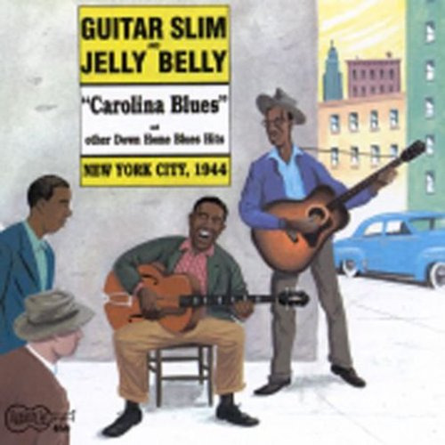 Guitar Slim Carolina Blues Nyc 1944 CD