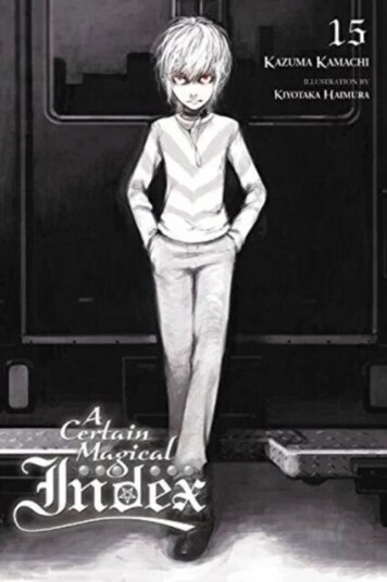 A Certain Magical Index, Vol. 15 (Light Novel) Av Kazuma Kamachi