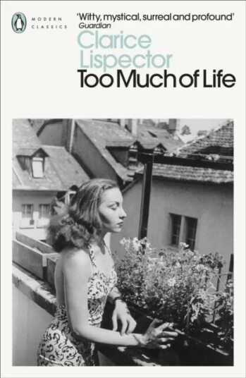 Too Much Of Life Av Clarice Lispector Too Much Of Life Av Clarice Lispector