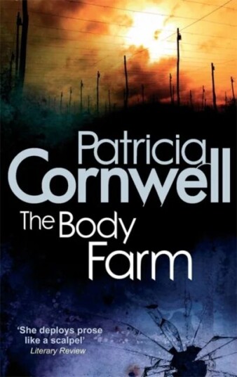 The Body Farm Av Patricia Cornwell