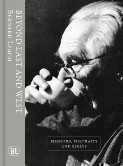 Beyond East And West Av Bernard Leach Beyond East And West Av Bernard Leach