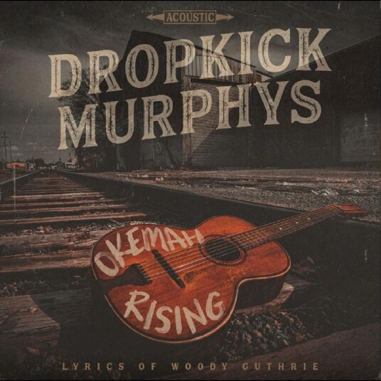Dropkick Murphys Okemah Rising LP/Vinyl Dropkick Murphys Okemah Rising LP/Vinyl
