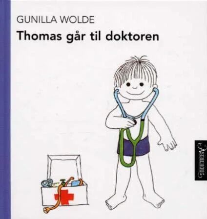 Thomas Går Til Doktoren Av Gunilla Wolde