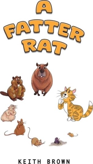 A Fatter Rat A Fatter Rat