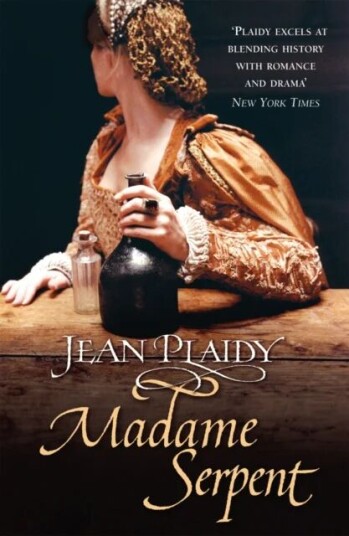 Madame Serpent Av Jean Plaidy Madame Serpent Av Jean Plaidy
