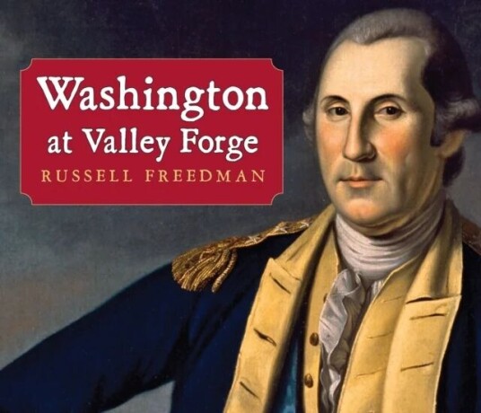 Washington At Valley Forge Av Russell Freedman