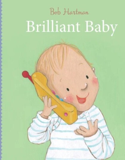 Brilliant Baby av Bob Hartman Brilliant Baby av Bob Hartman