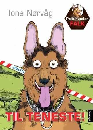 Politihunden Falk Til Teneste! Av Tone Nørvåg