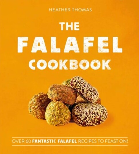 The Falafel Cookbook av Heather Thomas