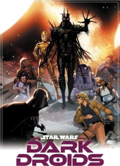 Star Wars: Dark Droids Omnibus
