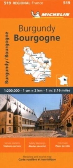 Burgundy - Michelin Regional Map 519 Burgundy - Michelin Regional Map 519