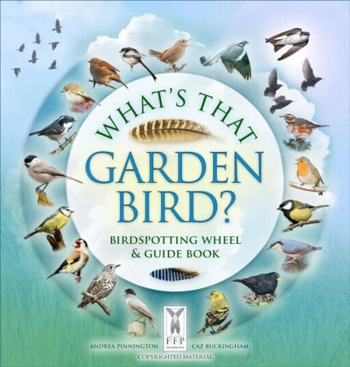What'S That Garden Bird? Av Caz Buckingham, Andrea Pinnington