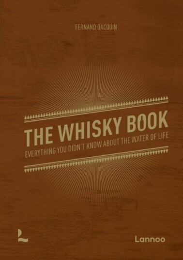 The Whisky Book Av Fernand Dacquin