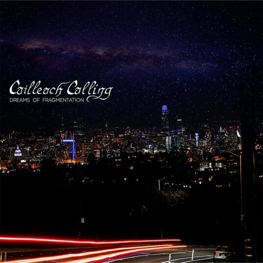 Cailleach Calling Dreams Of Fragmentation CD Cailleach Calling Dreams Of Fragmentation CD
