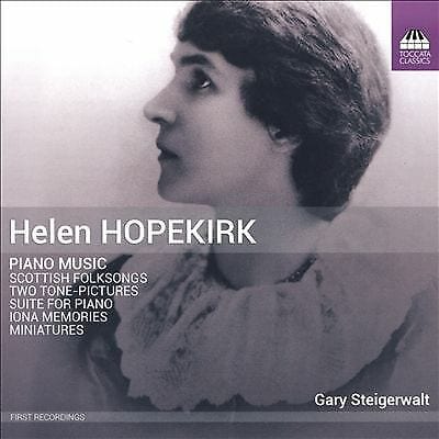 MediaTronixs Gary Steigerwalt : Helen Hopekirk: Piano Music CD Pre-Owned
