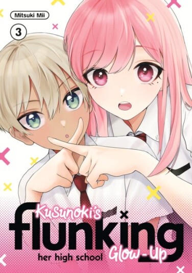 Kusunoki's Flunking Her High School GlowUp 3